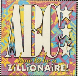 How to Be a… Zillionaire!