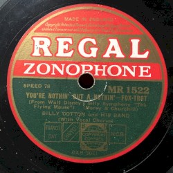 You're Nothin' but a Nothin' / And the Big Bad Wolf Was Dead