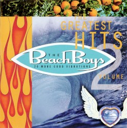 The Greatest Hits, Volume 2: 20 More Good Vibrations