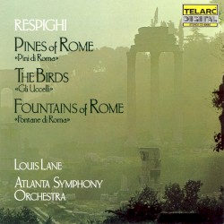 Pines of Rome / The Birds / Fountains of Rome