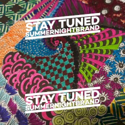 Stay Tuned