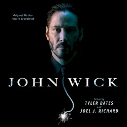 John Wick: Original Motion Picture Soundtrack