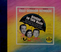 Singin’ in the Rain (Recorded Directly From the Sound Track of the M‐G‐M Technicolor Musical)