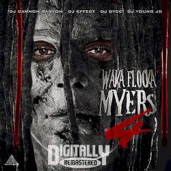 Waka Flocka Myers 4