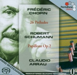 Chopin: 26 Préludes / Schumann: Papillons Op. 2