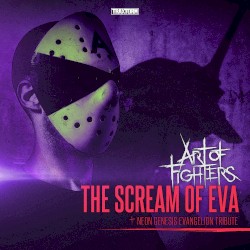 The Scream of Eva (Neon Genesis Evangelion Tribute)