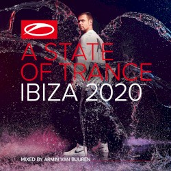 A State Of Trance, Ibiza 2020 (Mixed by Armin van Buuren)
