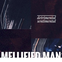 Detrimental Sentimental
