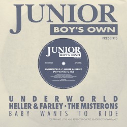 Junior Boys Own presents: Baby Wants to Ride