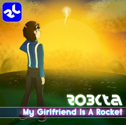 My Girlfriend Is a Rocket