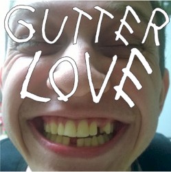 Gutterlove/Black Water Gospel Split
