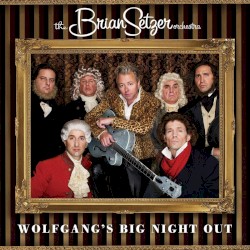 Wolfgang’s Big Night Out