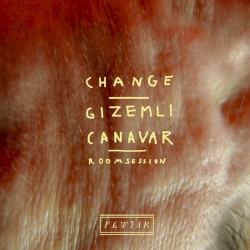 Change / Gizemli Canavar