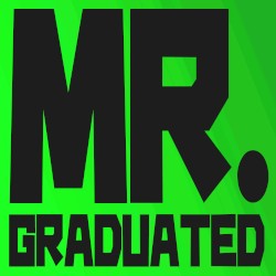 MR. GRADUATED