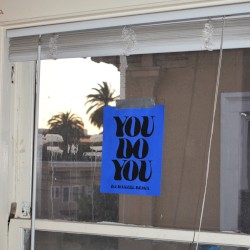 You Do You (DJ Hanzel remix)