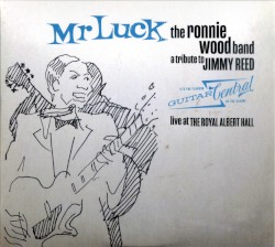 Mr. Luck: A Tribute to Jimmy Reed Live at the Royal Albert Hall