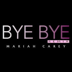 Bye Bye (remix)