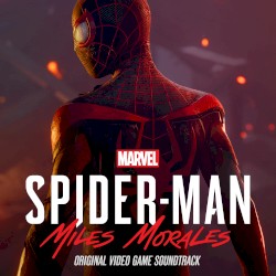 Marvel’s Spider‐Man: Miles Morales (Original Video Game Soundtrack)