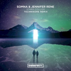 Stars Collide (Technikore remix)