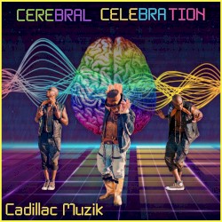 Cerebral Celebration