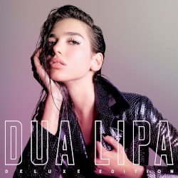 Dua Lipa (deluxe edition)