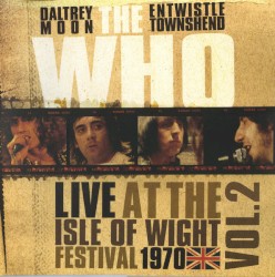 Live at the Isle of Wight Festival 1970, Vol. 2