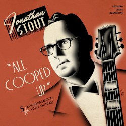 All Cooped Up - Quarantine EP