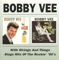 With Strings and Things / Sings Hits of the Rockin' '50's