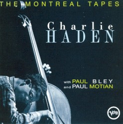 The Montreal Tapes