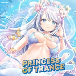 PRINCESS OF TRANCE #02
