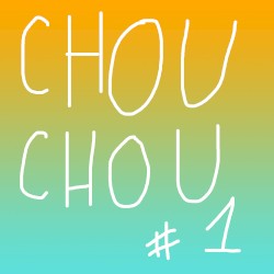 CHOUCHOU