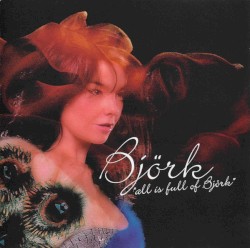 All Is Full of Björk