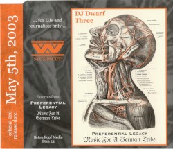 DJ Dwarf Three: Preferential Legacy / Music for a German Tribe