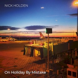 On Holiday by Mistake