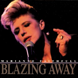 Blazing Away