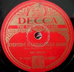 Everyone Is Saying Hello Again / To Each His Own