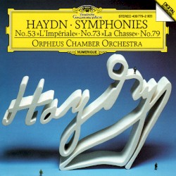 Symphonies nos. 53 "L'Imperiale" / 73 "La Chasse" / 79