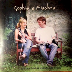 Sophie & Fiachra: Traditional Irish and Québécoise Music