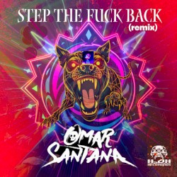 Step The Fuck Back (Remix)