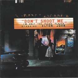 Don’t Shoot Me I’m Only the Piano Player