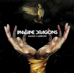 Smoke + Mirrors