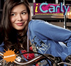 iCarly (Music from and Inspired By the TV Show) [Deluxe Version]