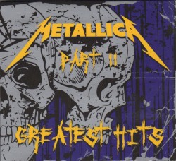 Greatest Hits Part II