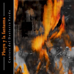 Cantata del desierto verde