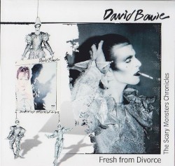 Fresh From Divorce: The Scary Monsters Chronicles