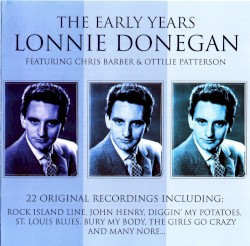 The Early Years: Featuring Chris Barber & Ottilie Patterson