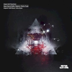 Shadow People (PYRAMID remix)