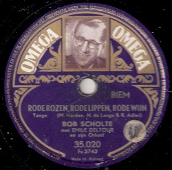 Rode rozen, rode lippen, rode wijn / Wij komen allen in de hemel