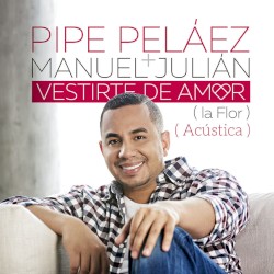 Vestirte de amor (La flor)