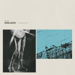 BADLANDS (live from Webster Hall)